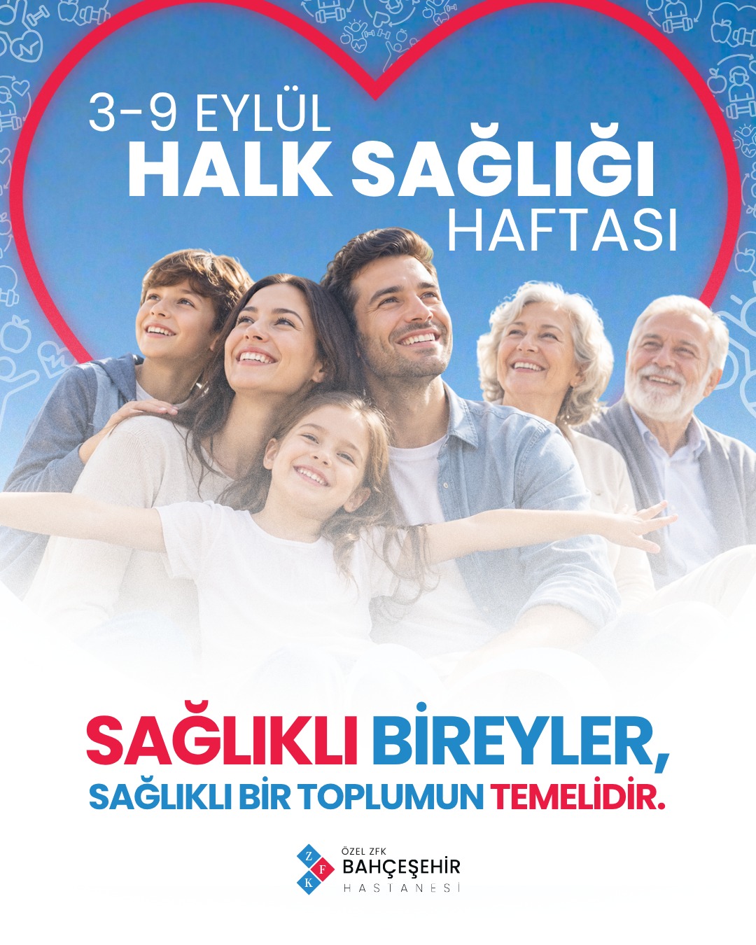 Sağlıklı bir toplum, sağlığını koruyan ve sağlıklı yaşam…